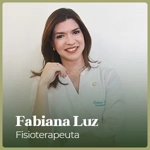 Fabiana Luz, fisioterapeuta da Speciale Saúde